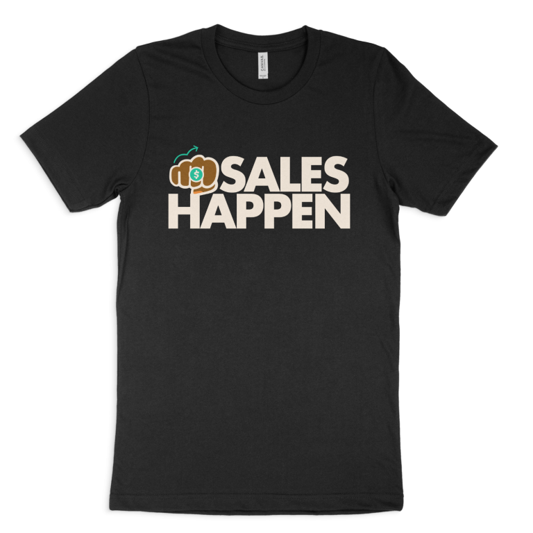 Sales Happen T-Shirt